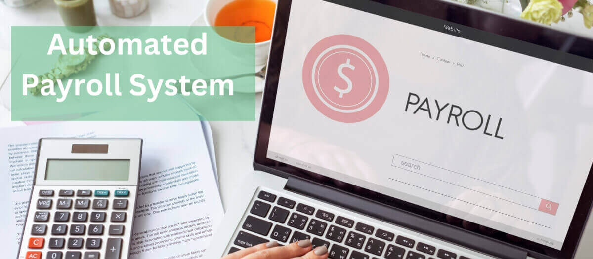 Advantages Of An Automated Payroll System