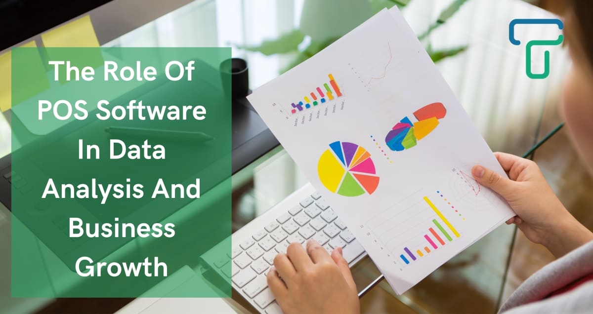 The Role of POS Software in Data Analysis and Business - Blog