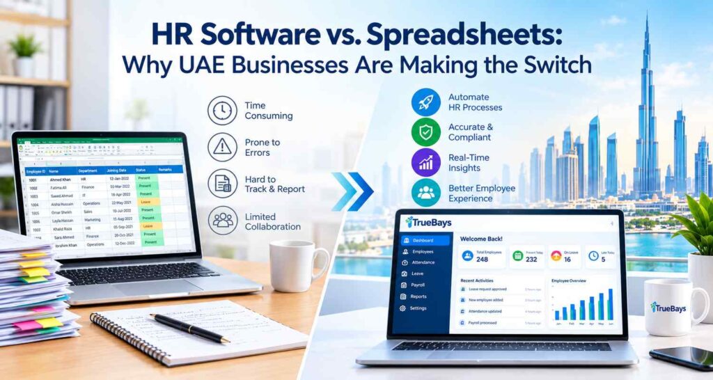 HR Software vs. Spreadsheets: Why UAE Businesses Are Making the Switch